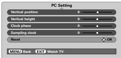 PC Setting Vertical position 0 Vertical height 0 Clock phase 0 Sampling clock 0 Reset OK MENU Back EXIT Watch TV