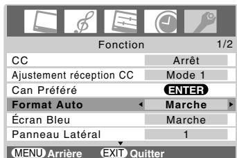 Fonction 1/2 CC Arrêt Ajustement réception CC Mode 1 Can Préféré ENTER Format Auto < Marche> Écran Bleu Marche Panneau Latéral 1 MENU Arrière EXIT Quitter