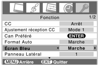 Fonction 1/2 CC Arrêt Ajustement réception CC Mode 1 Can Préféré ENTER Format Auto Marche Écran Bleu Marche Panneau Latéral 1 MENU Arrière EXIT Quitter