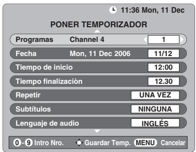 TOSHIBA AV505D - Pulse  para selectionar el primer programa a asignar, entonces pulse OK. El menu PONER TEMPORIZADOR aparecerá ahora en la pantalla. - 1