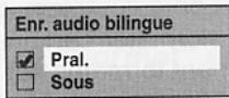 TOSHIBA RD-XV49DTKF2 - Réglage de l'enregistrement audio bilingue - 2