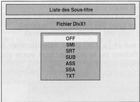 Liste des Sous-titre Fichier DivX1 OFF SMI SRT SUB ASS SSA TXT
