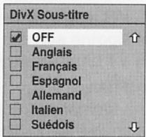 DivX Sous-titre OFF Anglais Français Espagnol Allemand Italien Suédois