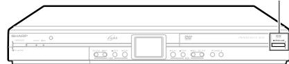 SHARP DV-HR400F - Appuyez sur OPEN/CLOSE sur l'enregistreur pour ouvrir le plateau. - 1