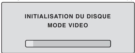INITIALISATION DU DISQUE MODE VIDEO