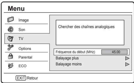 Menu Image Son TV Options Parental Eco Chercher des chaînes analogiques Fréquence du début (MHz) 45.00 Balayage plus Balayage moins EXIT Retour