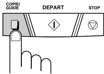 SHARP FO-1460 - Appuyez sur la touche COPIE/GUIDE. - 1