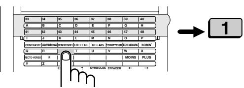 33 34 35 36 37 38 39 40 A B C D E F G H 41 K2 K3 K4 K5 K6 K7 K8 K9 E I J K L M N O P CONTRAST COMPARATE CORRENE DIFFERE RELAIS SCIENTEUR EXCHRONI NOMIN G R T U V W X MSTO-V6990 R 1 MOINS PLUS Y Z E SYMBOLS EFFACER ← →