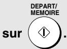 SHARP UX-B30 - Vérifiez l'écran. Si le numéro du destinataire affiché est correct, appuyez - 1