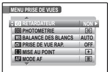 MENU PRISE DE VUES RETARDATEUR NON PHOTOMETRIE BALANCE DES BLANCS AUTO PRISE DE VUE RAP. OFF MISE AU POINT MODE AF