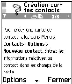 Création car- tes contacts Pour créer une carte de contact, allez dans Menu > Contacts : Options > Nouveau contact. Entrez les informations relatives au contact dans les champs de la carte Options ▼ Fermer