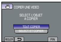 COPIER UNE VIDEO SELECT L'OBJET A COPIER TOUT COPIER SELECT ET COPIER REGLER FIN