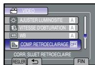 VIDEO AJUSTER LUMINOSITE A VITESSE D'OBTURATION A WB WB A COMP. RETROECLAIRAGE OFF CORR. SUET RETROECLAIRE REGLER FIN