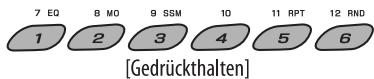 7 EQ 8 MO 9 SSM 10 11 RPT 12 RND 1 2 3 4 5 6 [Gedrückthalten]