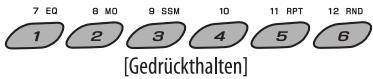 7 EQ 8 MO 9 SSM 10 11 RPT 12 RND 1 2 3 4 5 6 [Gedrückthalten]