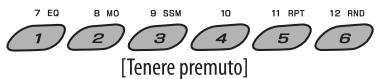 7 EQ 8 MO 9 SSM 10 11 RPT 12 RND 1 2 3 4 5 6 [Tenere premuto]