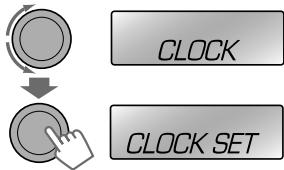JVC KD-R412E - Select< CLOCK>. - 1