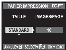 PAPIER IMPRESSION [CF] TAILLE IMAGES/PAGE STANDARD 16 ANNULE SELECT OK OK
