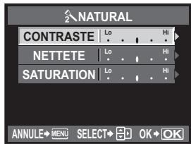 NATURAL CONTRASTE Lo Hi NETTETE Lo Hi SATURATION Lo Hi ANNULE→ MENU SELECT→ OK→ OK