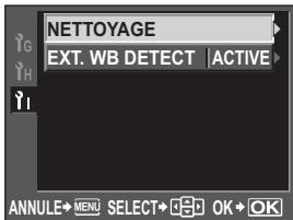 NETTOYAGE EXT. WB DETECT | ACTIVE ANNULE→MENU SELECT→OK→OK