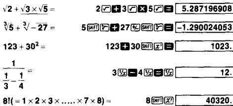 √2 + √3 × √5 = 2∓ + 3∓ ✗ 5∓ = 5.287196908 3/5 + 3/ - 27 = 5∓∓∓ + 27∓∓∓ = -1.290024053 123 + 30² = 123 + 30∓∓∓ = 1023. 1/3 - 1/4 = 3∓∓ - 4∓∓ = 12. 8! (= 1 × 2 × 3 × .... × 7 × 8) = 8∓∓∓∓ = 40320.