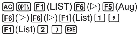 CASIO FX-9860GII SD - Exemple Combiner la liste 1 (-3, -2) et la liste 2 (1, 9, 10) - 1
