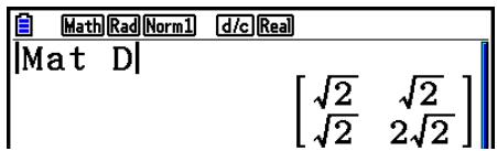 |Mat D| [√2 √2 √2 2√2 ]