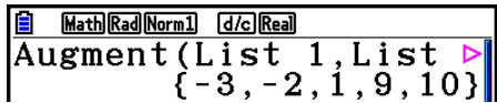Math Rad Norm1 d/c Real Augment(List 1, List ▷ {-3,-2,1,9,10}