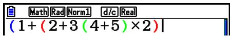 CASIO FX COLOR GRAPH 20 - ■ Couleurs des parenthèses pendant la saisie d'une formule de calcul - 2