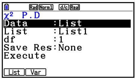 Rad Norm1 d/c Real χ² P.D Data :List List :List1 df :1 Save Res:None Execute List Var