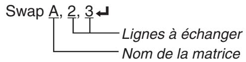 CASIO GRAPH 95 - ■ Utilisation d'opérations sur les lignes d'une matrice dans un programme (Ne sont pas inclus sur la GR - 1