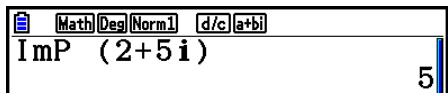 CASIO GRAPH COLOR FX-CG20 - ■ Extraction des parties réelle et imaginaire [OPTN]-[COMPLEX]-[ReP]/[ImP] - 2