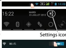 15:22 MARDI 23 JULLET 2013 Settings icon Wi-Fi