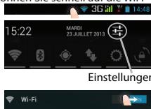 15:22 MARDI 23 JULLET 2013 Einstellungen Wi-Fi