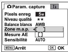 Param. capture Pixels enreg 5M Niveau qualité ★★ Balance blancs AWB Zone m.a.p. [ ] Mesure AE [ ] Sensibilité AUTO MENU Arrêt OK OK