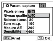 Param. capture Pixels enreg 5M Niveau qualité AUTO Balance blancs 80 Zone m.a.p. 100 Mesure AE 200 Sensibilité 400 MENU Arrêt OK OK