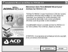 PENTAX OPTIO W20 - Installation des logiciels - 4
