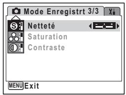Mode Enregistrt 3/3 Netteté Saturation Contraste MENU Exit