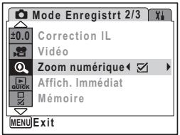 Mode Enregistre 2/3 ±0.0 Correction IL Vidéo Zoom numérique Affich. Immédiat Mémoire MENU Exit
