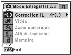 Mode Enregistre 2/3 ±0.0 Correction IL ←±0.0 Vidéo Zoom numérique Affich. Immédiat Mémoire MENU Exit