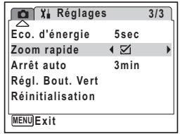 Réglages 3/3 Eco. d'énergie 5sec Zoom rapide Arrêt auto 3min Régl. Bout. Vert Réinitialisation MENU Exit