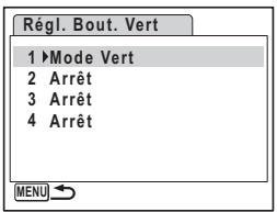 Régl. Bout. Vert 1 Mode Vert 2 Arrêt 3 Arrêt 4 Arrêt MENU