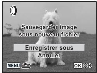 0 Sauvegarder image sous nouveau fichier Enregistrer sous Annuler MENU → OK OK