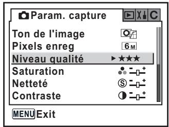 Param. capture Ton de l'image Pixel enreg 6 M Niveau qualité ▶ ★★★ Saturation Netteté Contraste MENU Exit