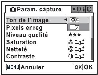 Param. capture Ton de l'image Pixels enreg Niveau qualité Saturation Netteté Contraste MENU Annuler OK OK