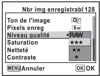 Nbr img enregistrabl 128 Ton de l'image Pixels enreg Niveau qualité RAW Saturation ★★★ Netteté ★★ Contraste * MENU Annuler OK OK