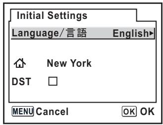Initial Settings Language/言語 English▶ New York DST □ MENU Cancel OK OK