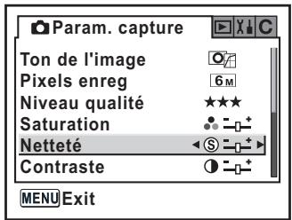 Param. capture Ton de l'image Pixels enreg 6 M Niveau qualité ★★★ Saturation ● - - Netteté S - - Contraste ● - - MENU Exit
