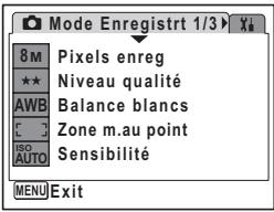 Mode Enregistre 1/3 8M Pixels enreg ★★ Niveau qualité AWB Balance blancs C Zone m.au point ISO Sensibilité AUTO MENU Exit