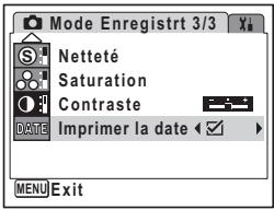 Mode Enregistr 3/3 S Netteté Saturation Contraste DATE Imprimer la date MENU Exit
